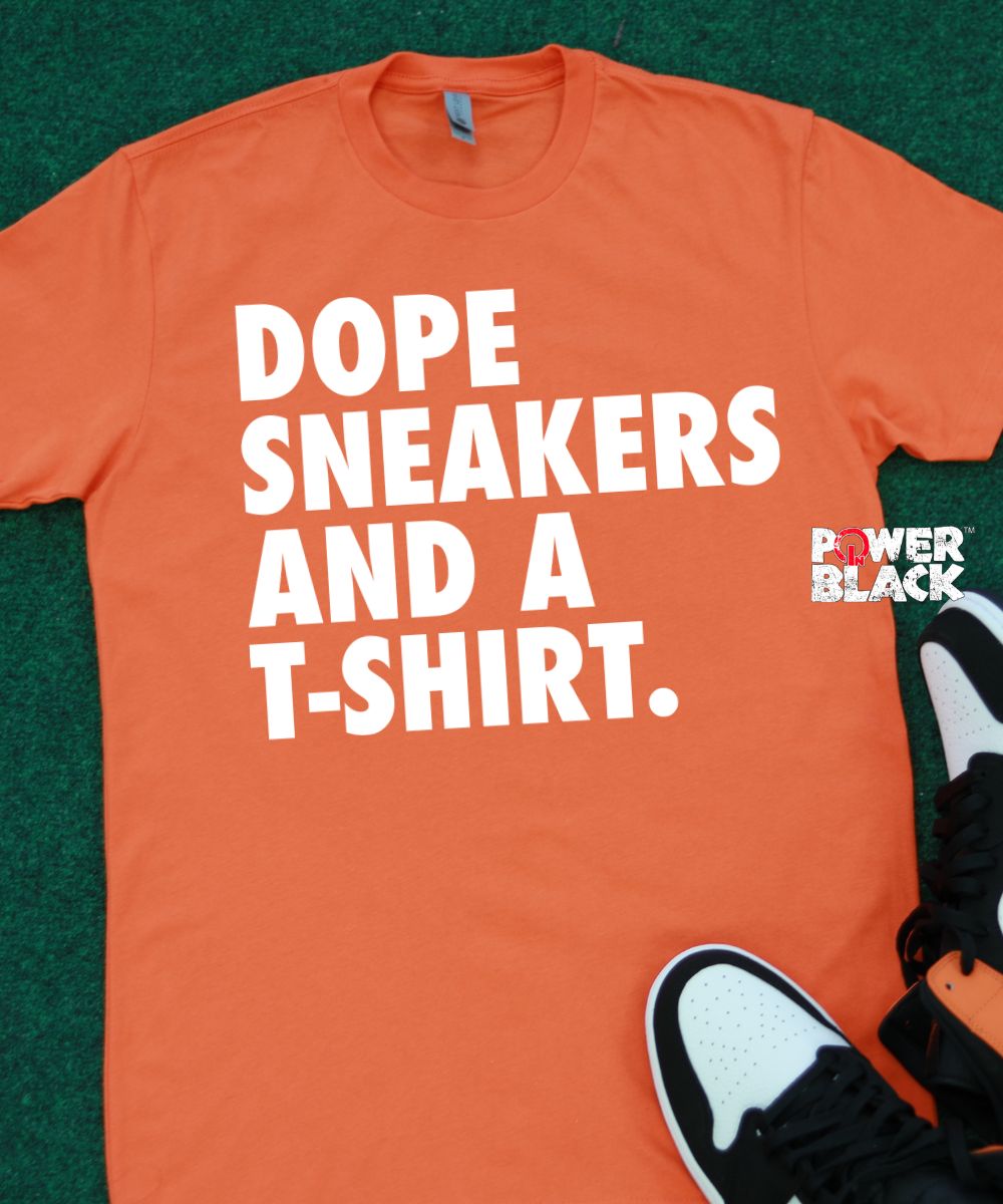Dope Sneakers & A T-shirt