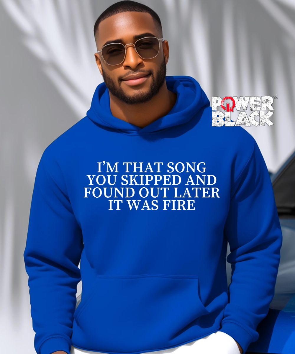 Song You Skipped Hoodie