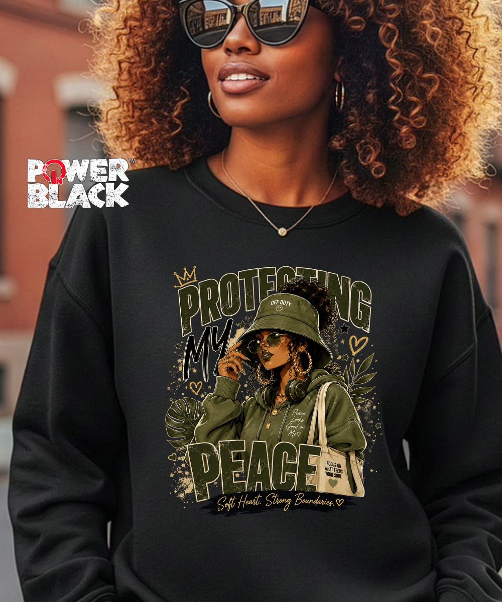 Protecting My Peace Sweatshirt