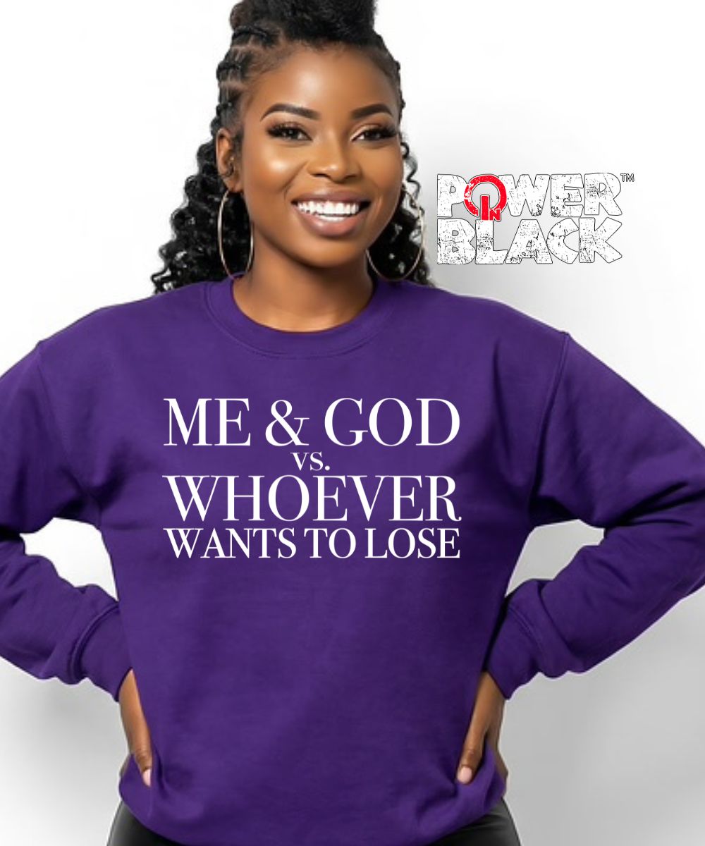 Me & God Sweatshirt