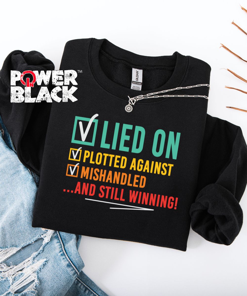 Still Winning Sweatshirt