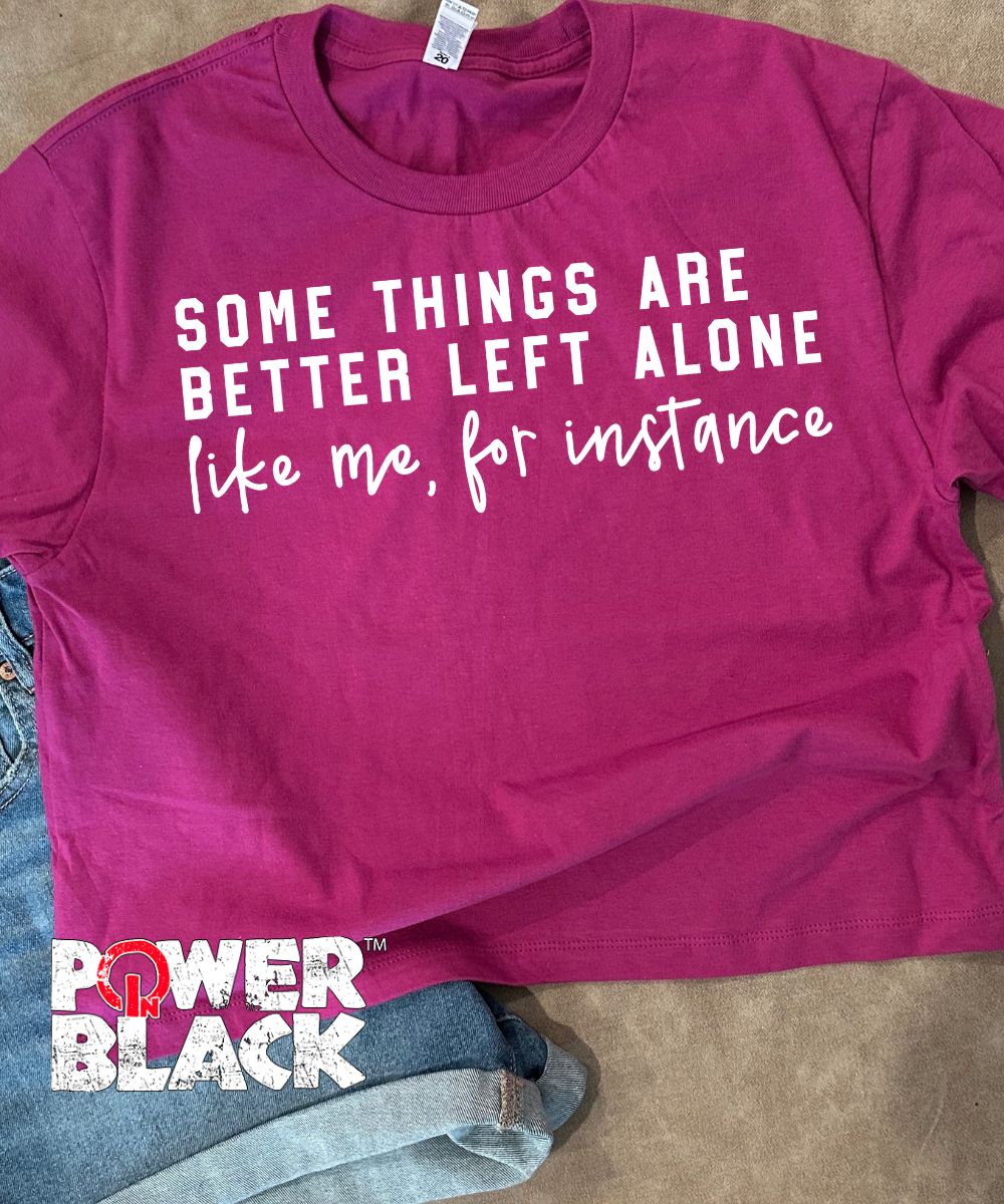 Better Left Alone Crop Top