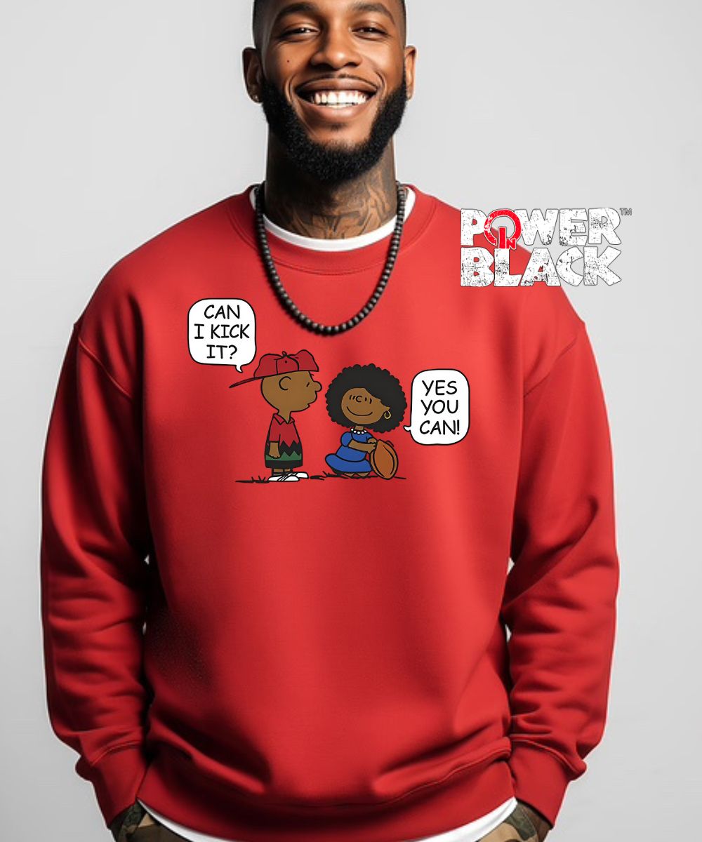 Can I Kick It? Sweatshirt