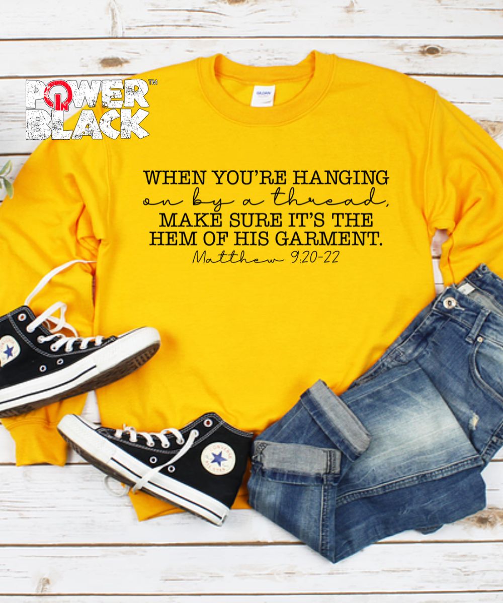 Hem of His Garment Sweatshirt