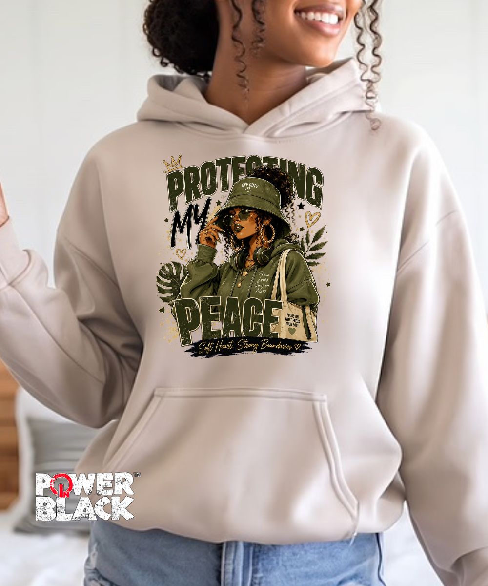 Protecting My Peace Hoodie