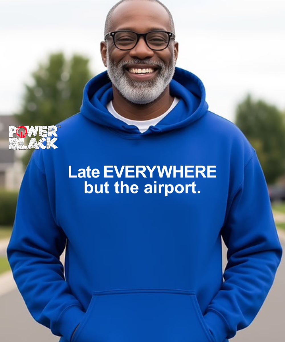 Late Everywhere Hoodie
