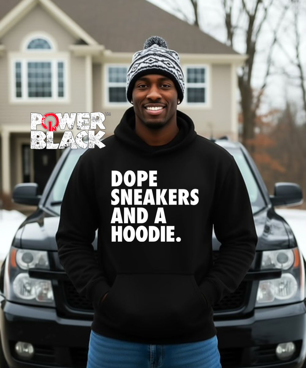 Dope Sneakers & A Hoodie