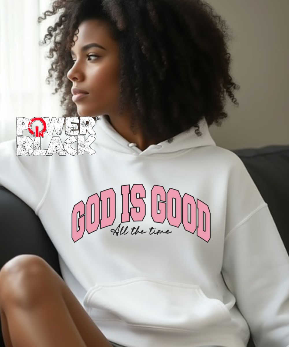 God Is Good Hoodie