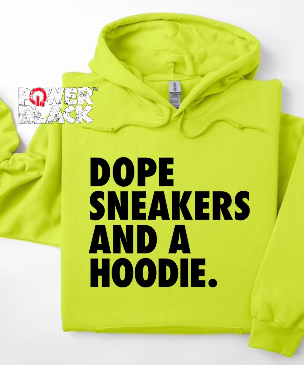 Dope Sneakers & A Hoodie