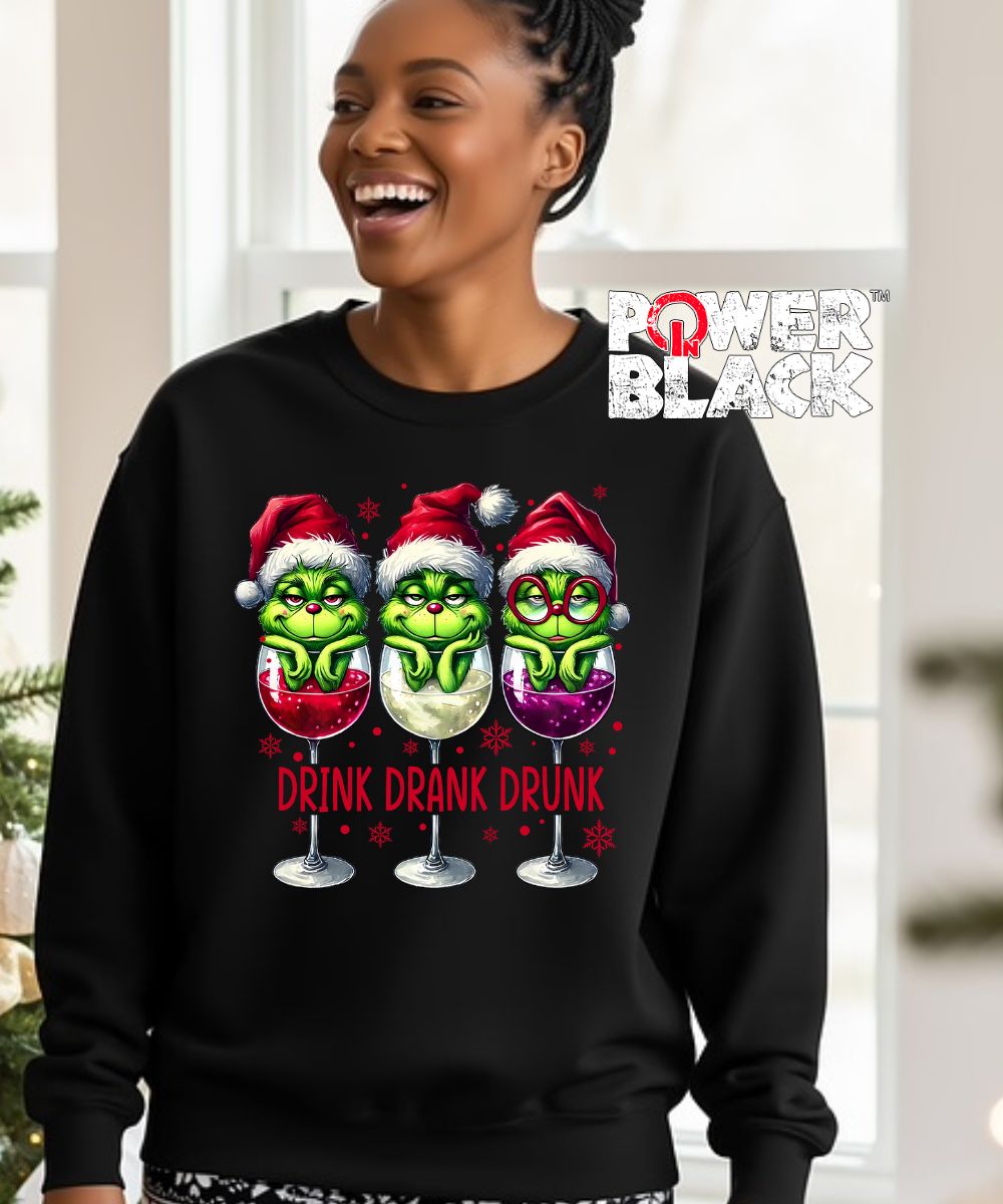 Christmas Drink Drank Drunk Sweatshirt