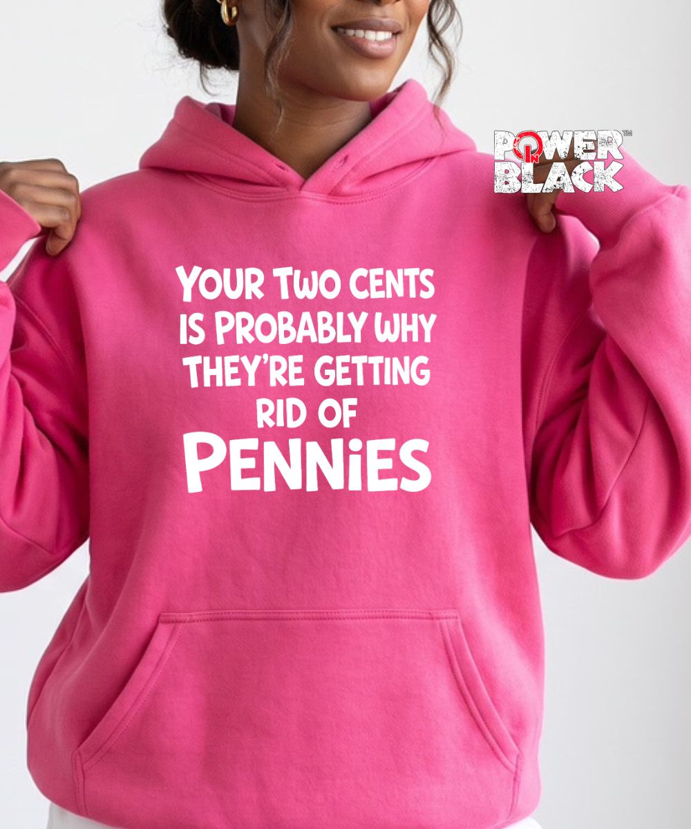 Two Cents Hoodie