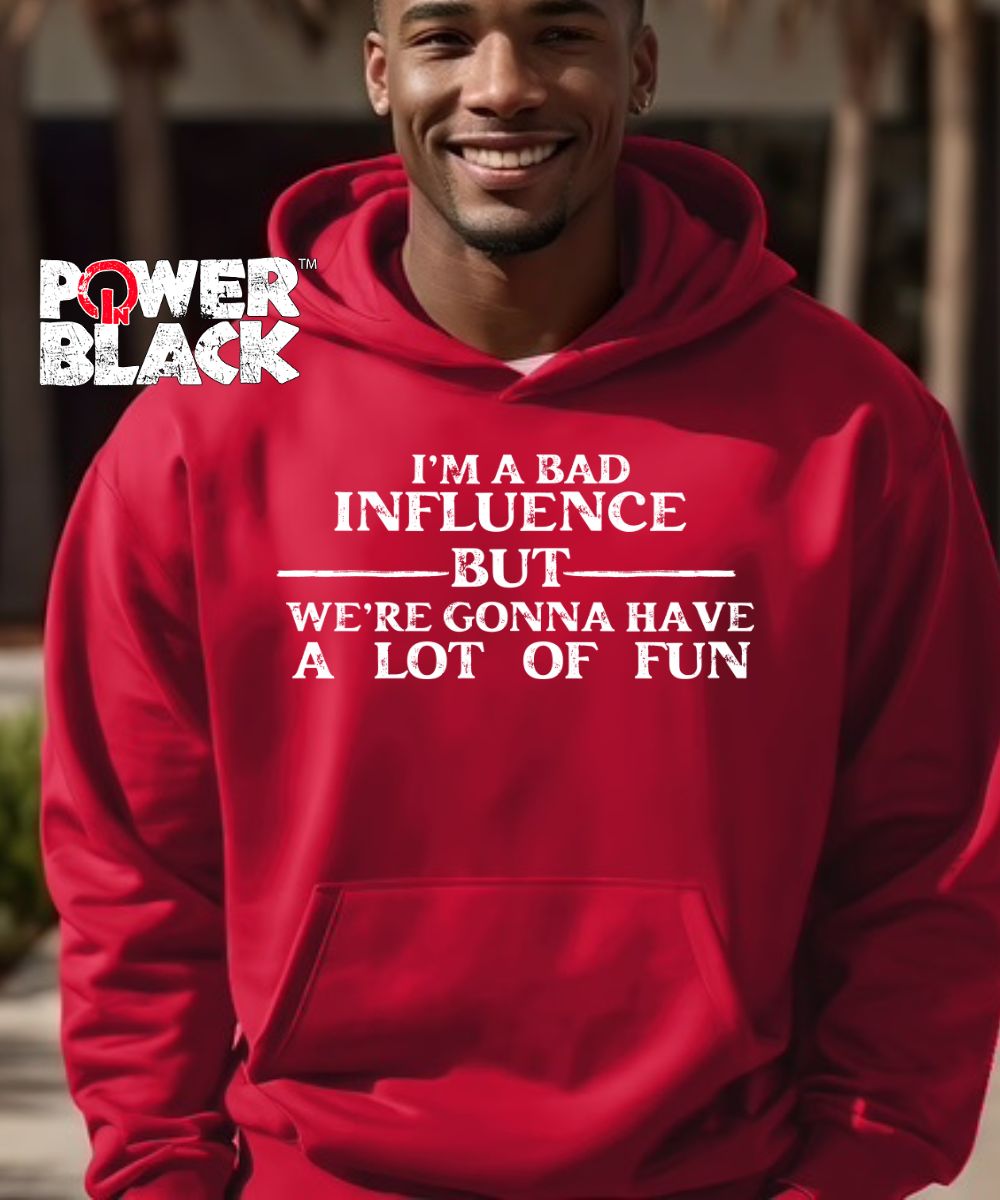 Bad Influence (Distressed Design) Hoodie