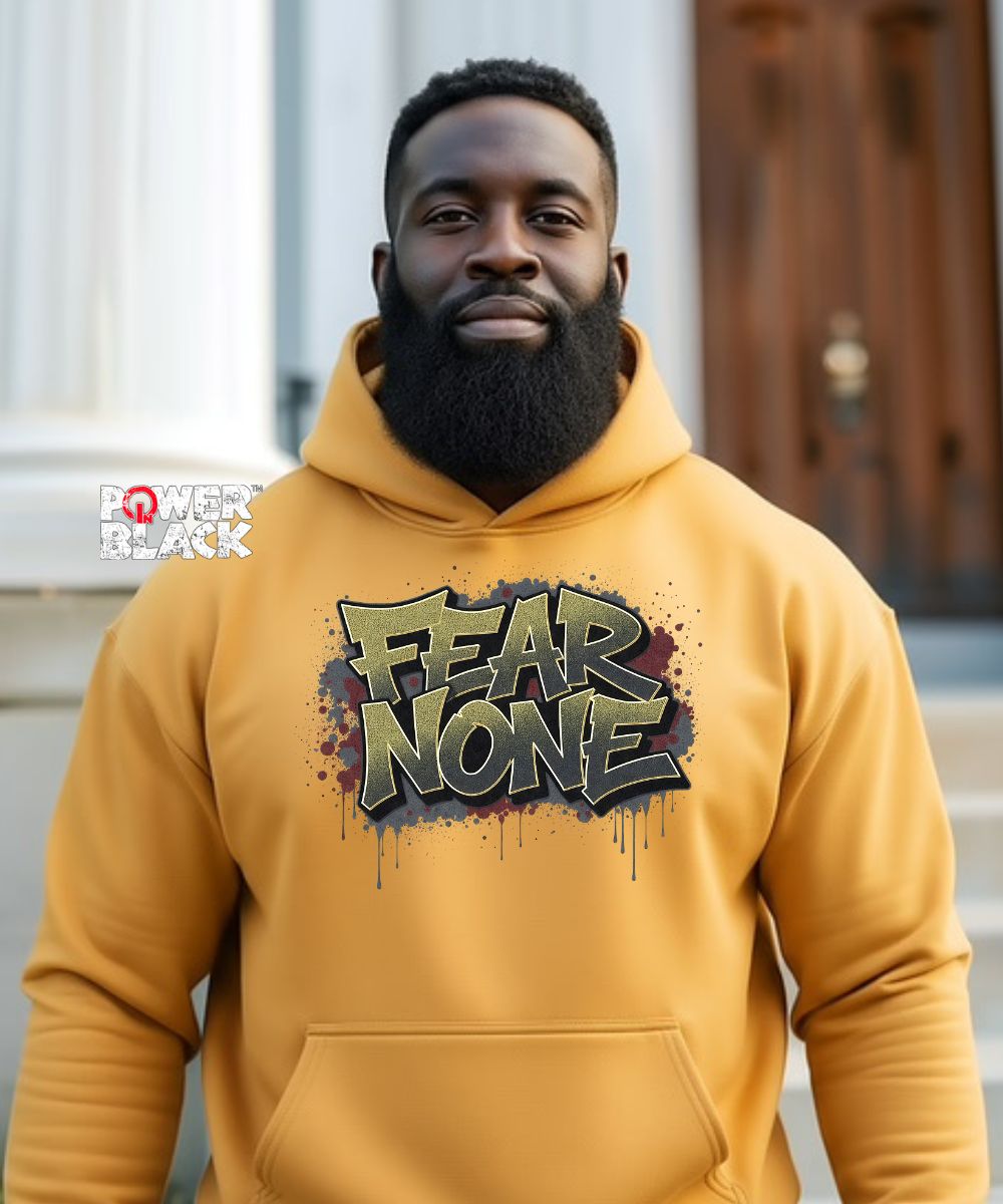 Fear None Hoodie