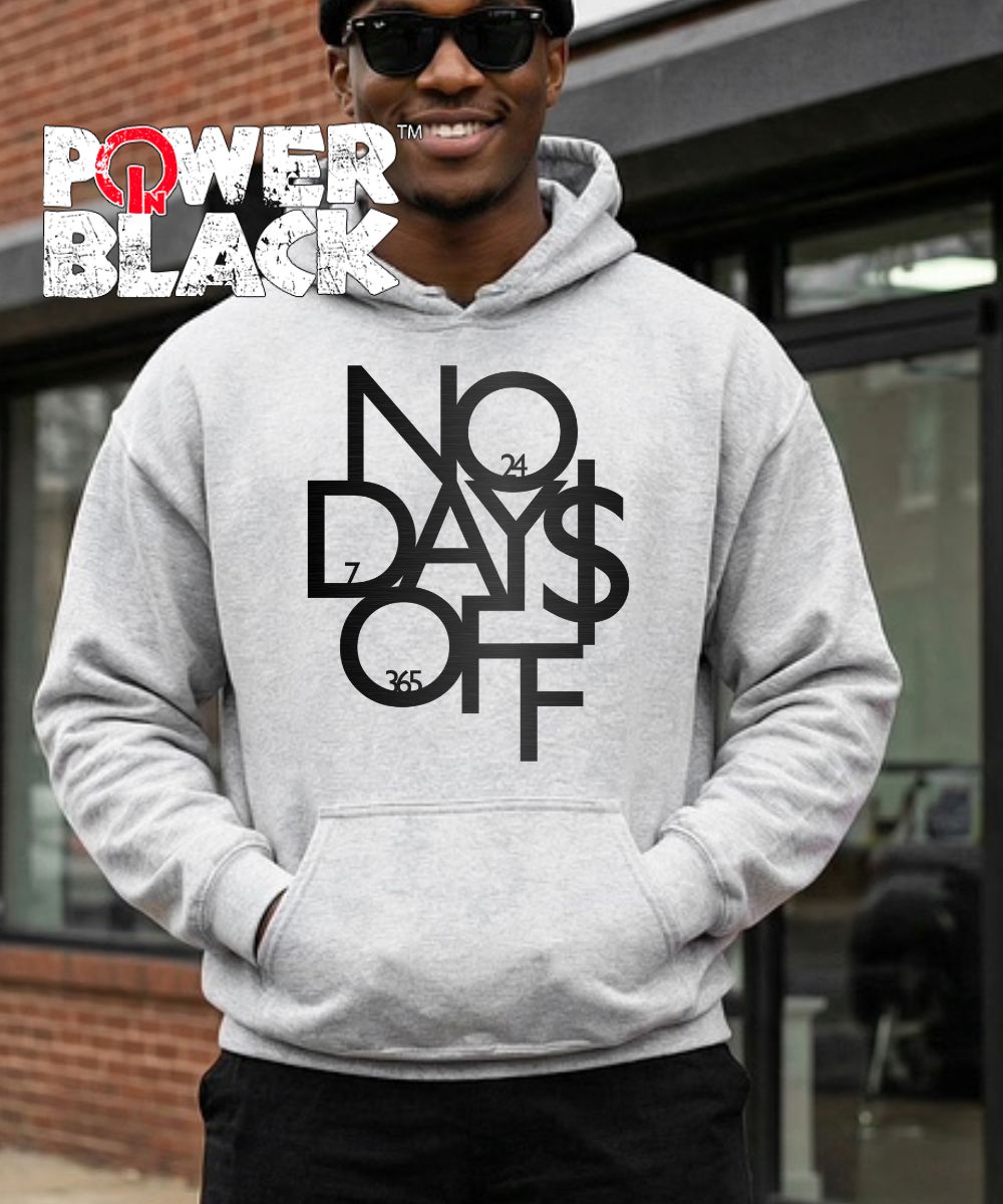 No Days Off Hoodie