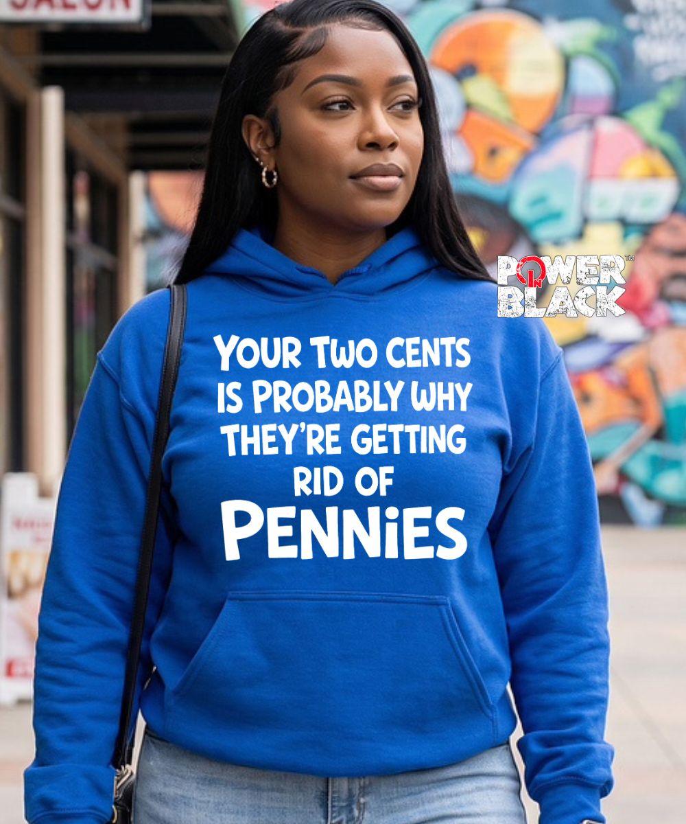 Two Cents Hoodie