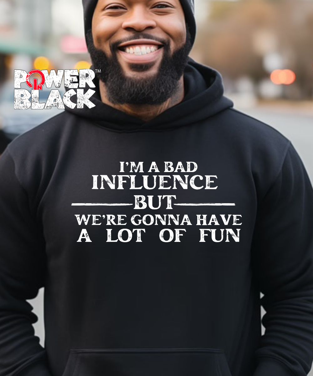 Bad Influence (Distressed Design) Hoodie