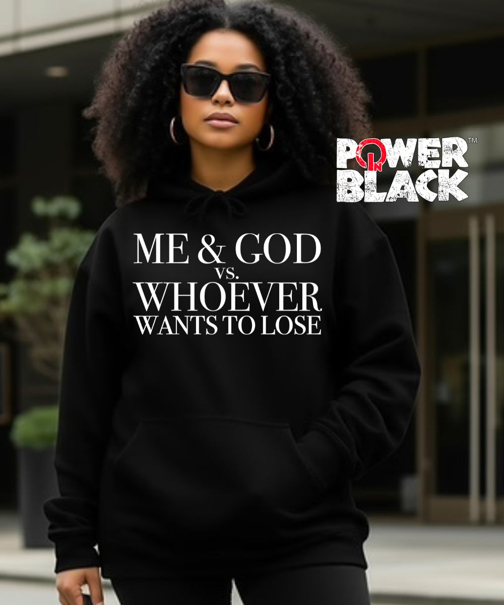 Me & God Hoodie