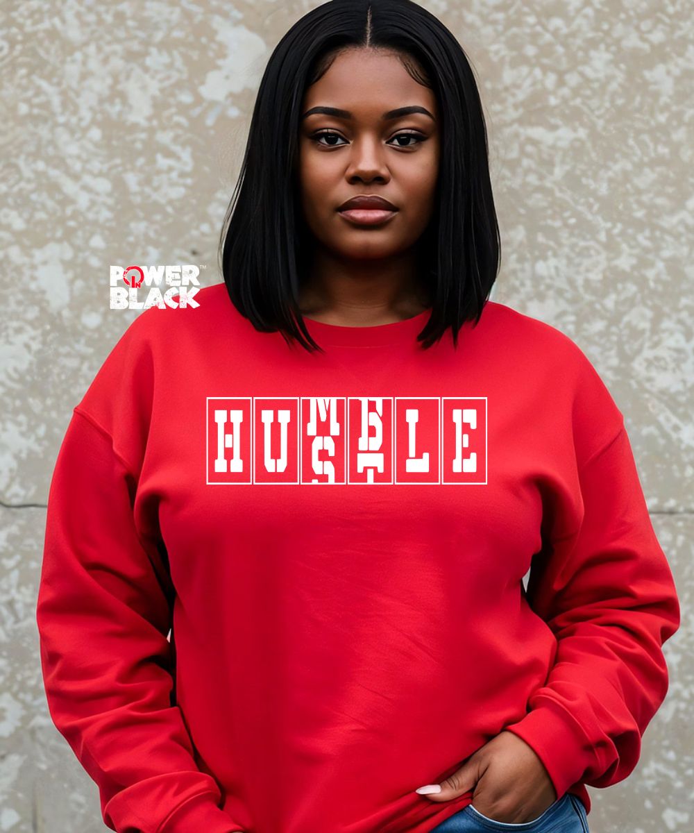 Humble. Hustle. Sweatshirt
