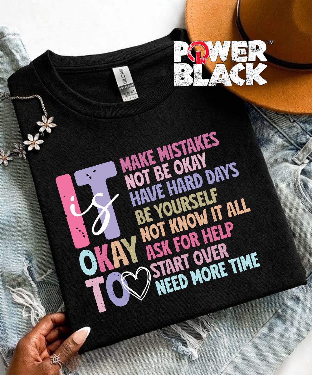 It's Okay To...(Distressed Design)  - ONE DAY SALE