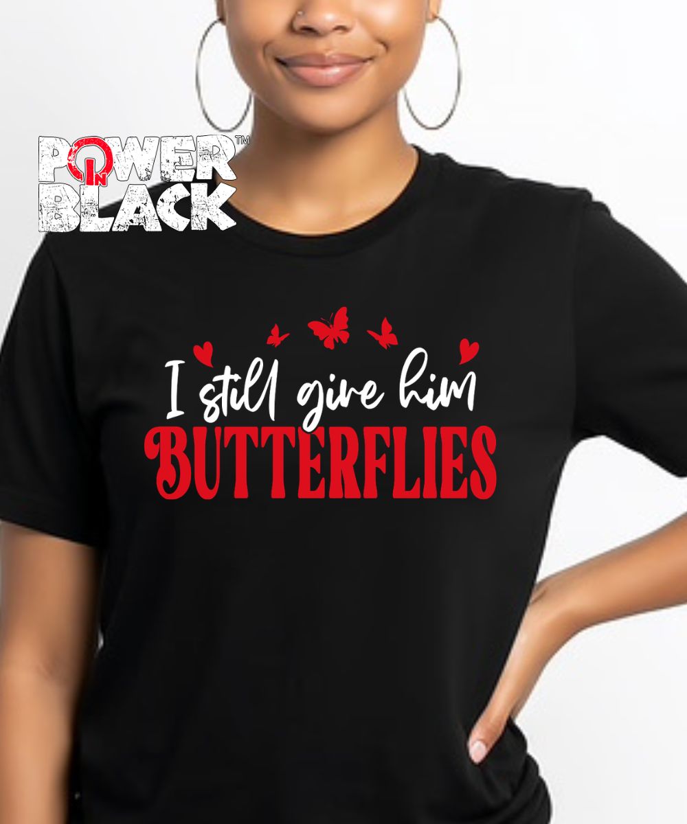 Give Him Butterflies
