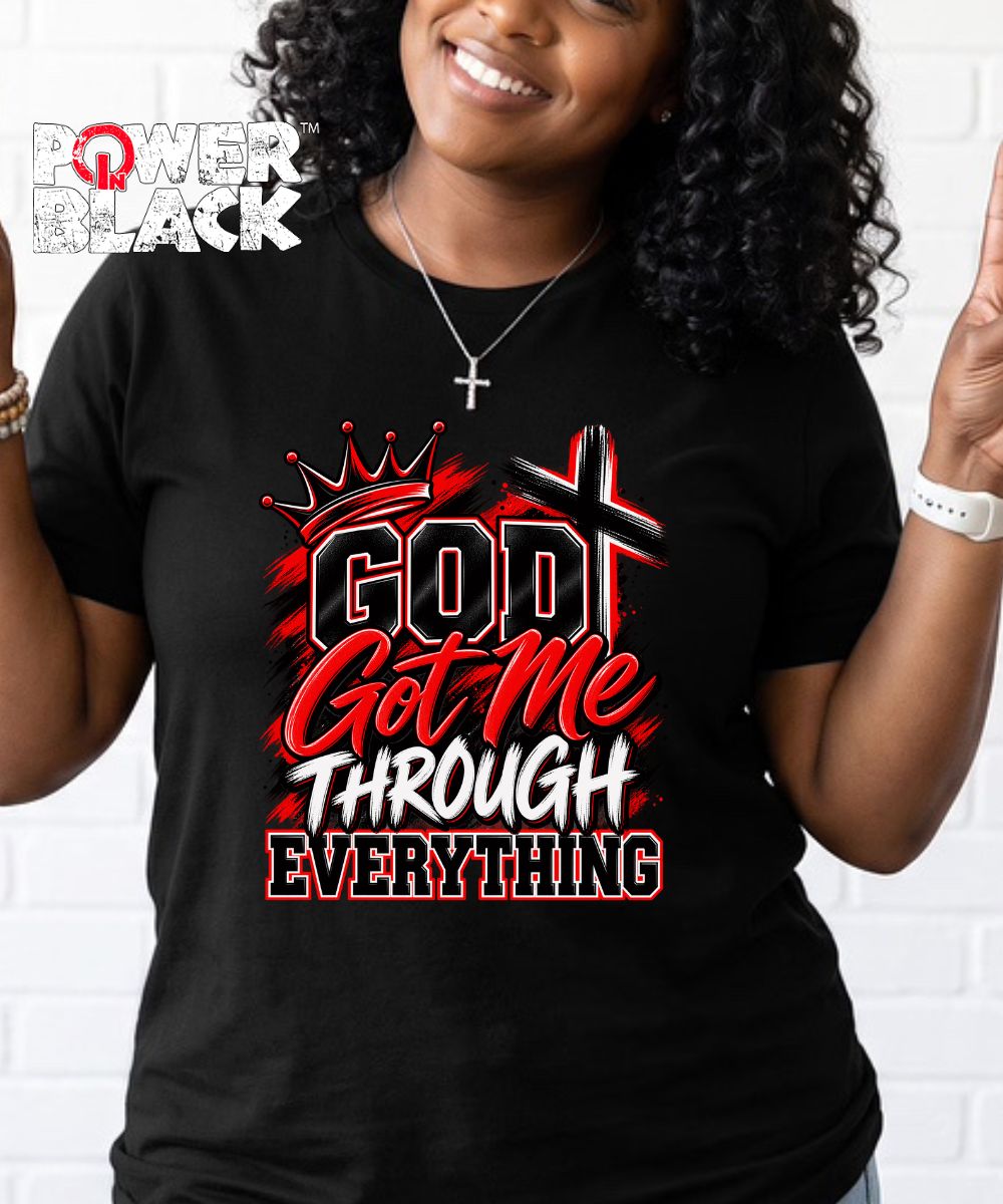 God Got Me  - ONE DAY SALE - NO ADDITIONAL DISCOUNTS