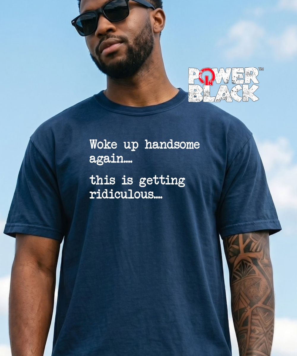 Handsome Again  - ONE DAY SALE