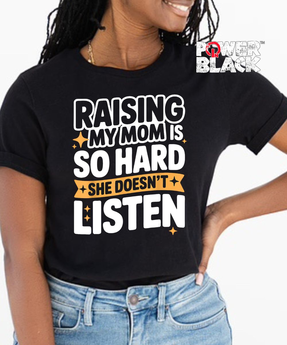 Raising My Mom - FINAL SALE - NO EXCHANGES