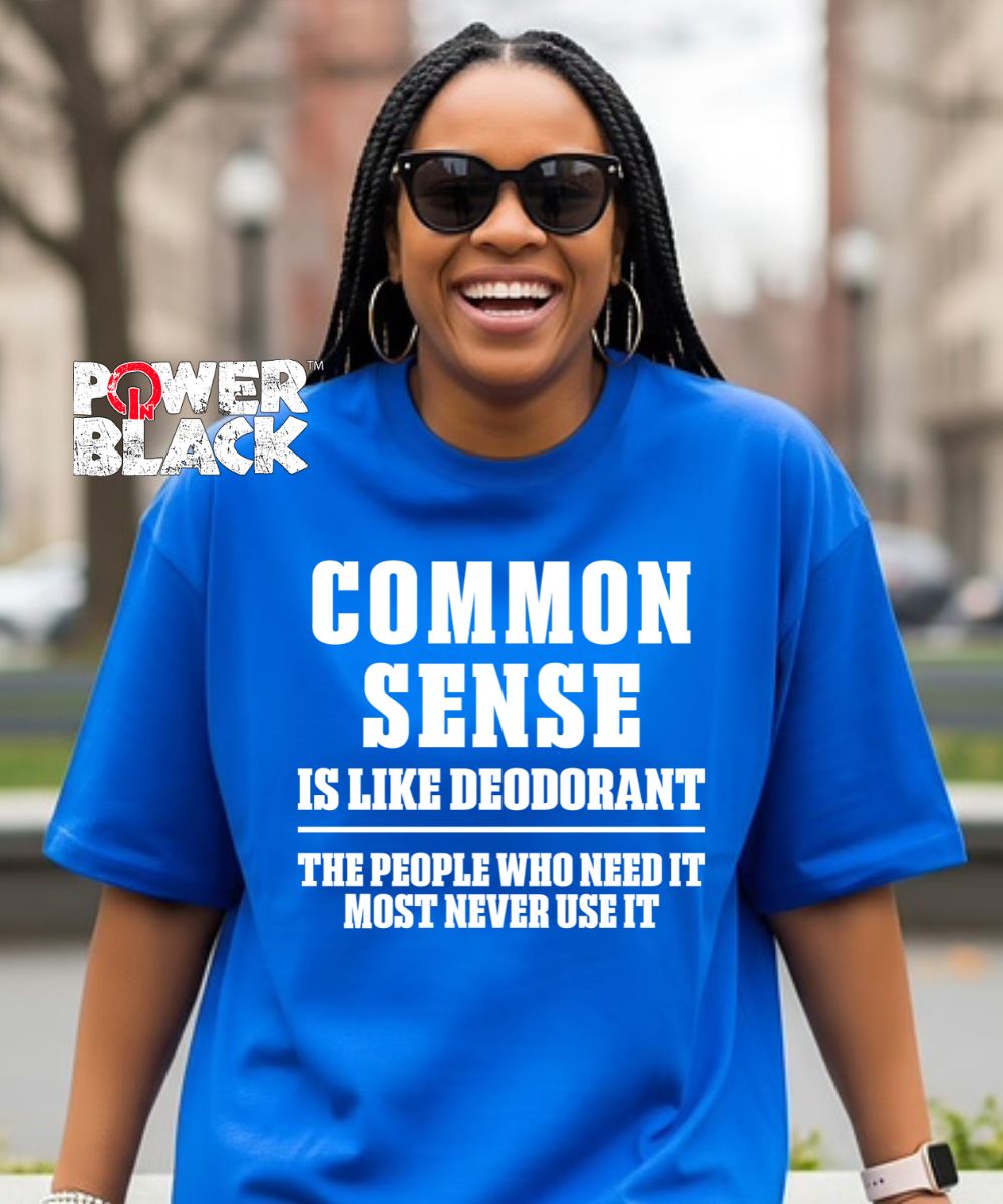 Common Sense & Deodorant  - ONE DAY SALE
