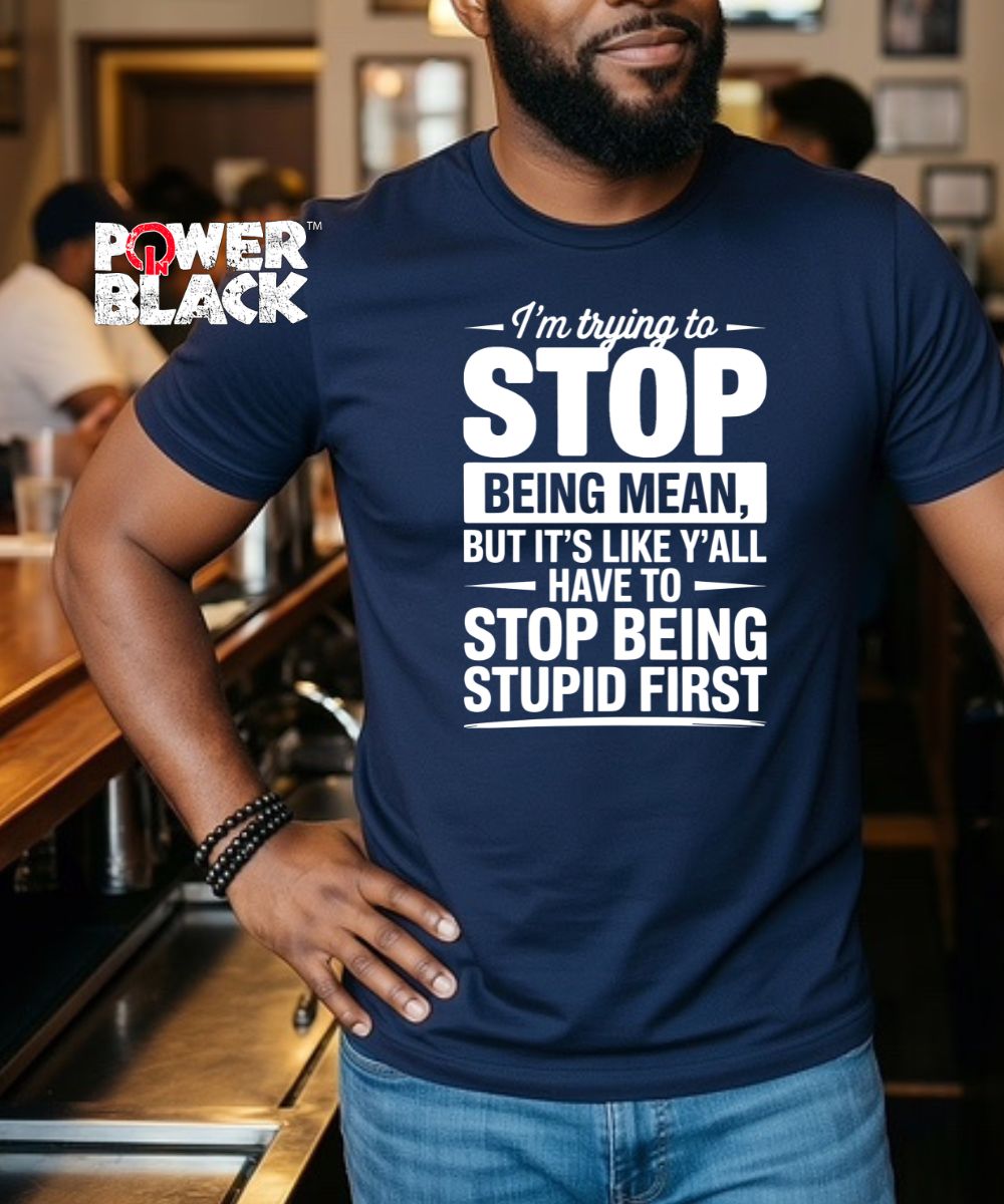 Stop Being Mean