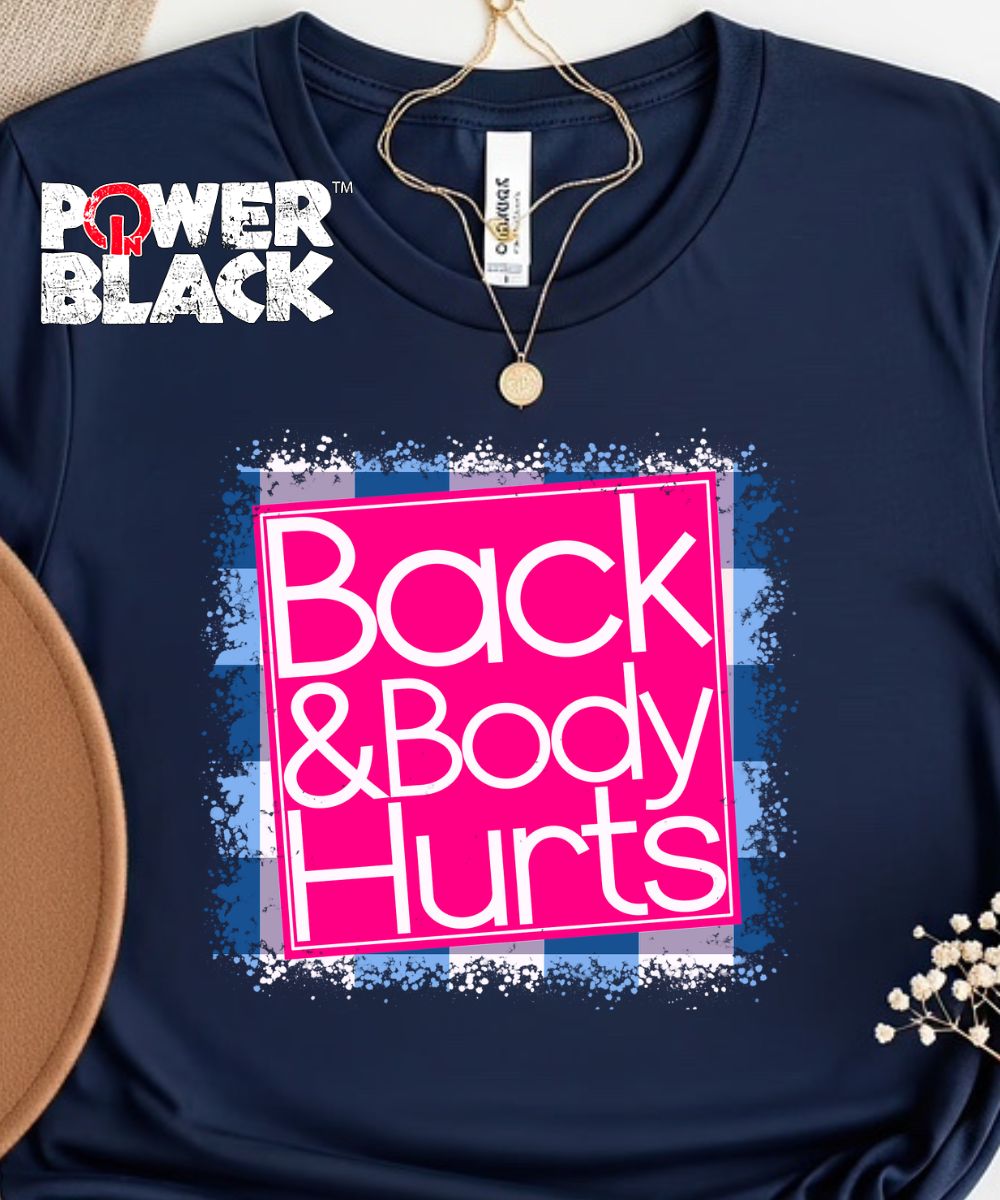 Back & Body Hurts  - ONE DAY SALE