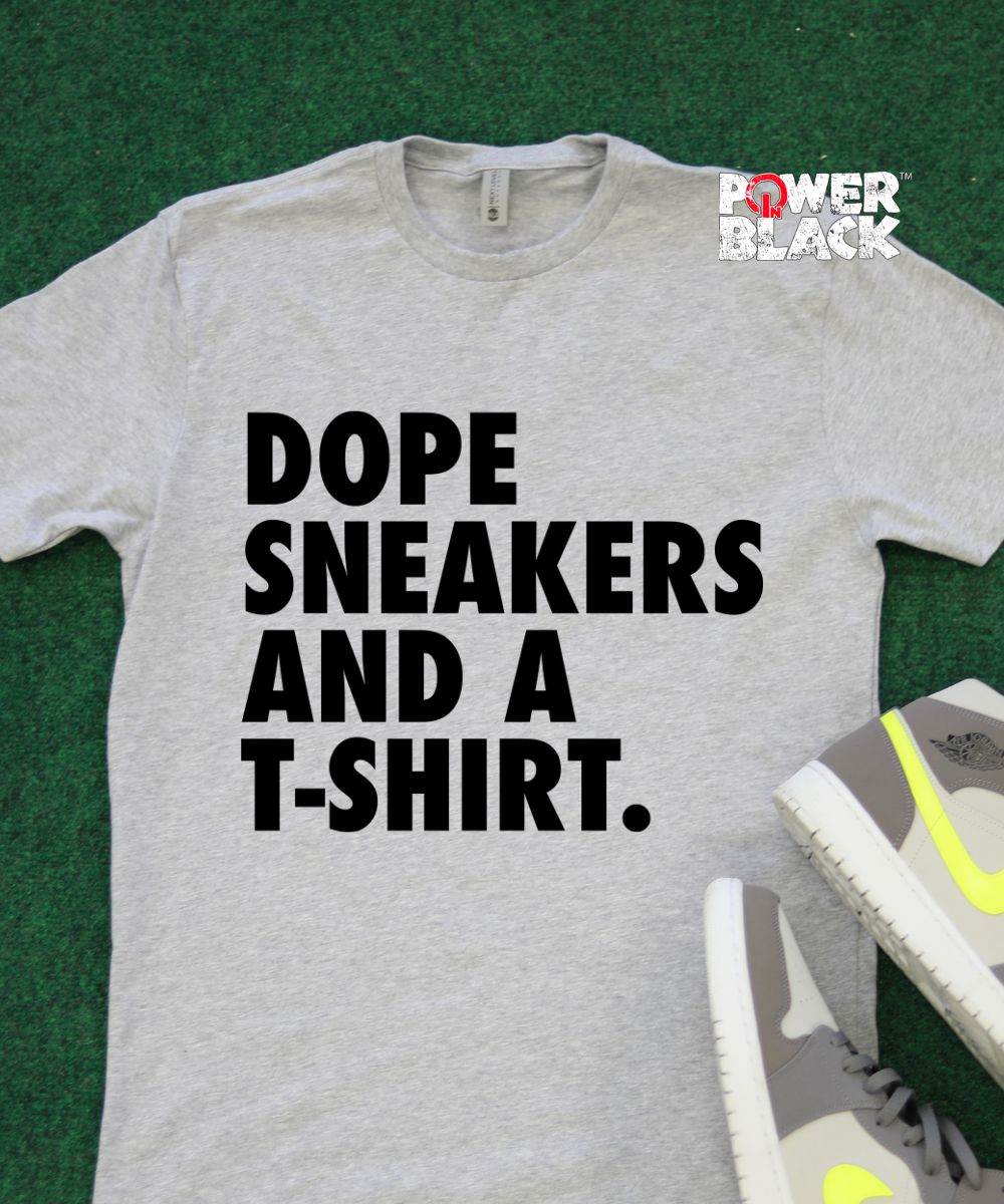 Dope Sneakers & A T-shirt