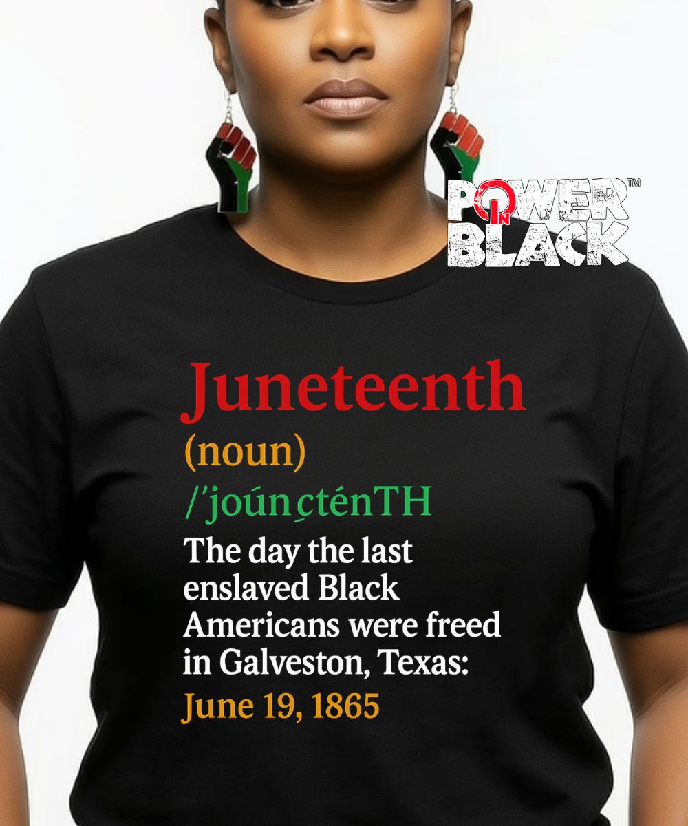 Definition Juneteenth  - ONE DAY SALE