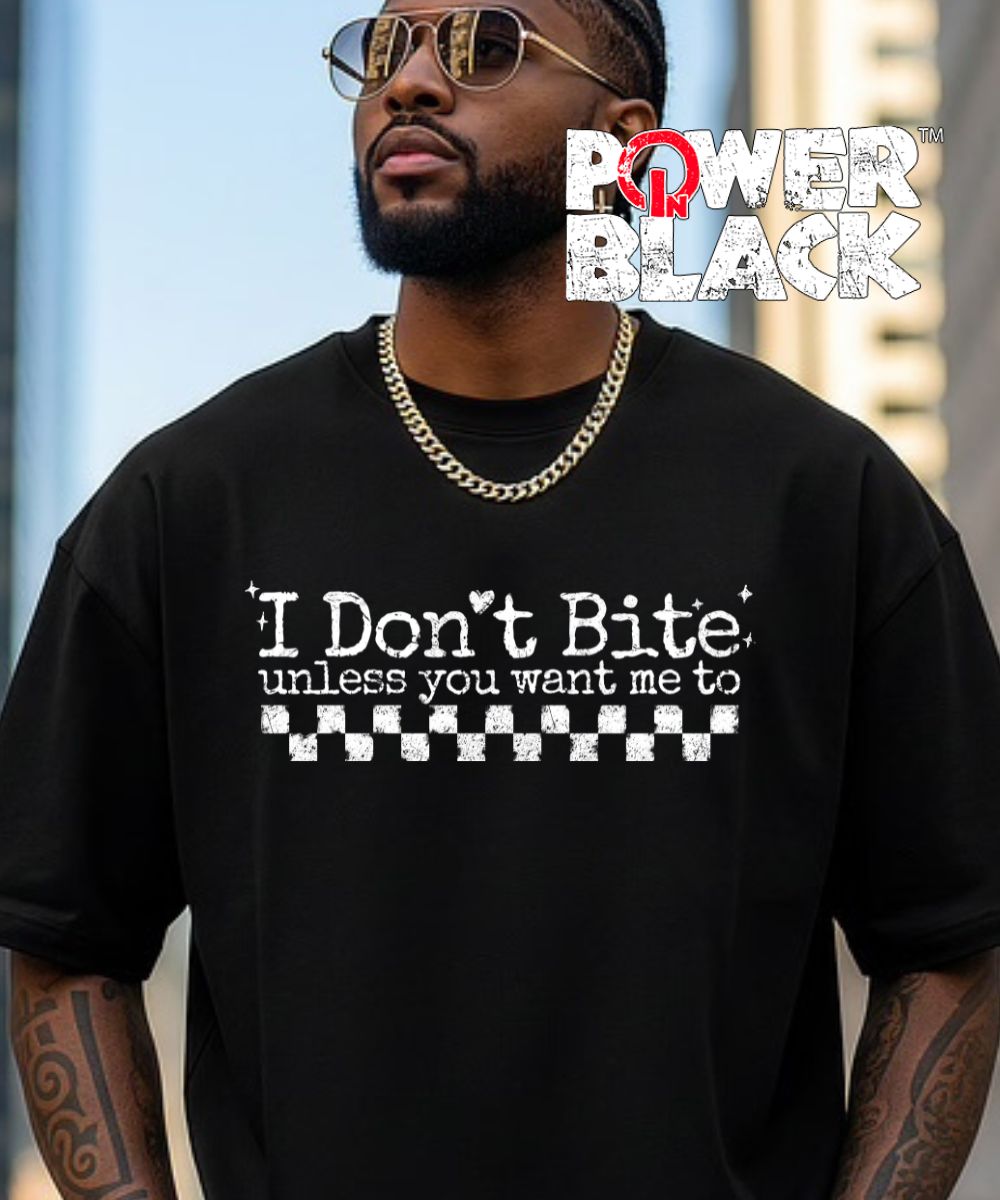 I Don't Bite (Distressed Design)