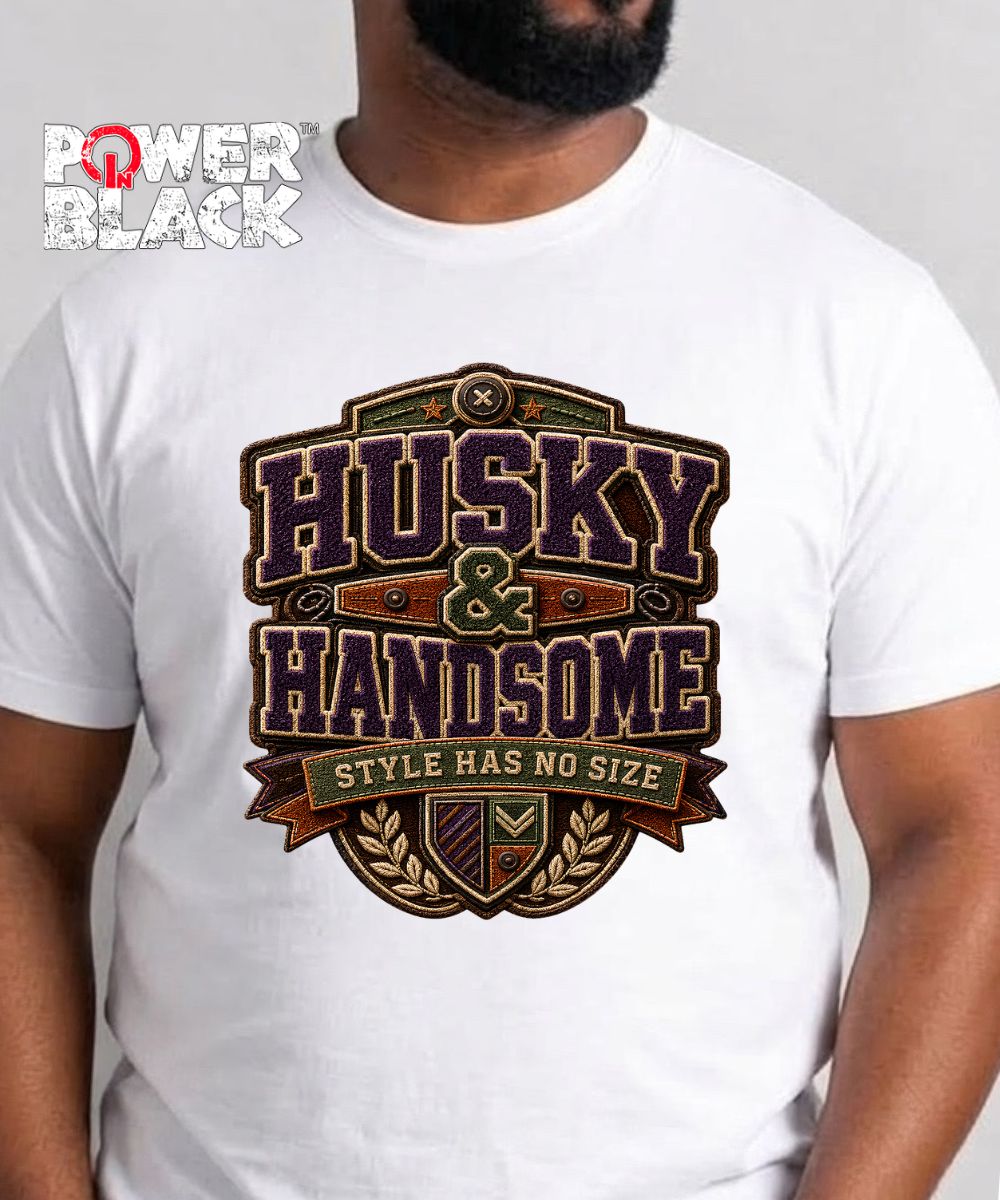 Husky & Handsome  - ONE DAY SALE