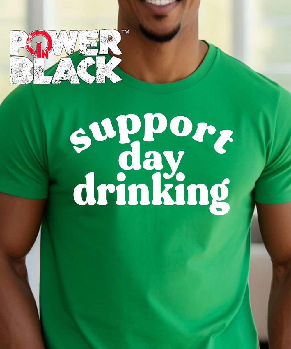 Support Day Drinking