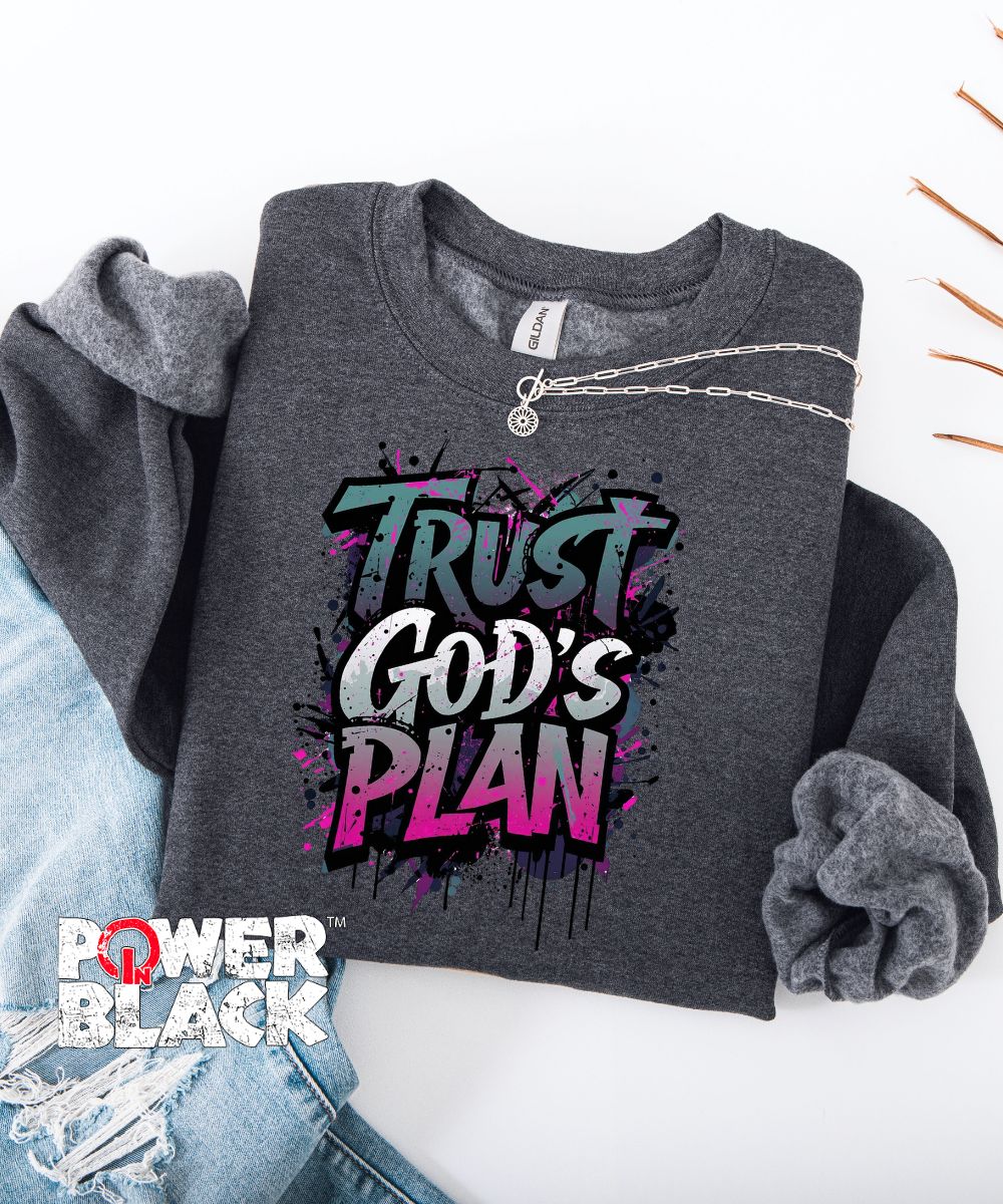 Trust God's Plan Sweatshirt