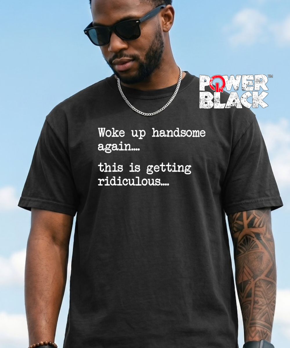 Handsome Again  - ONE DAY SALE