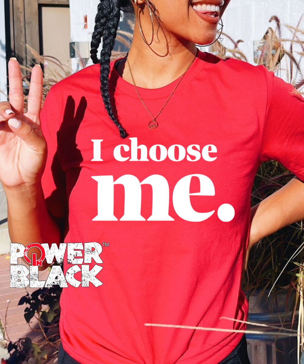 I Choose Me