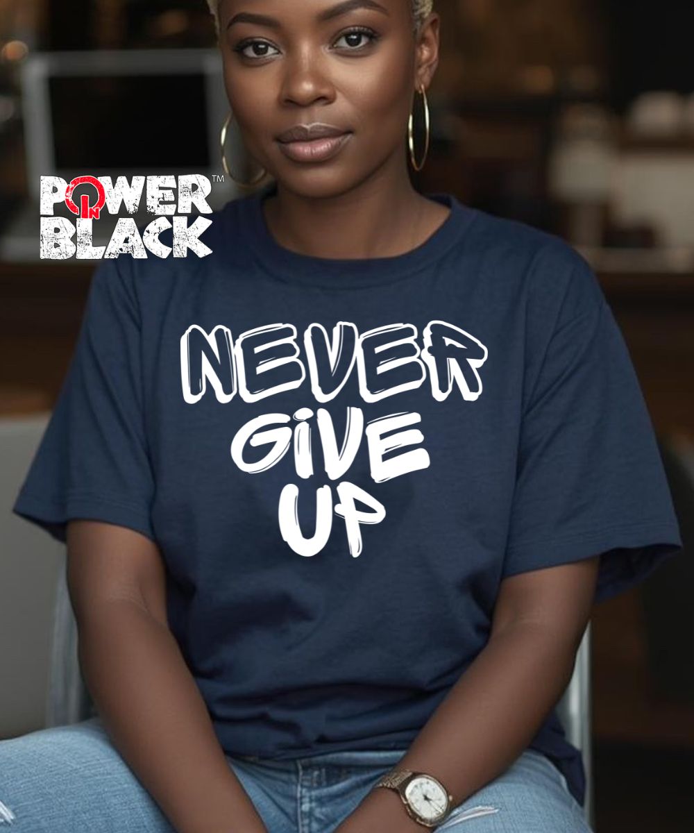 Never Give Up