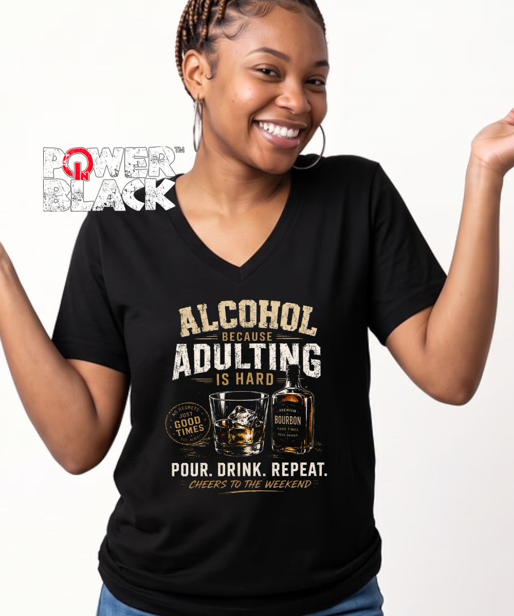 Alcohol Because Adulting (Distressed Design)  - ONE DAY SALE - NO ADDITIONAL DISCOUNTS