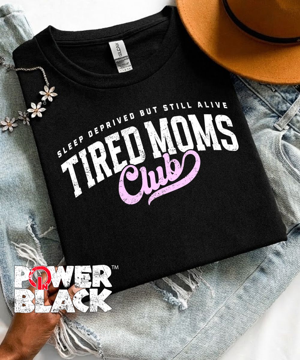 Tired Moms Club (Distressed Design)