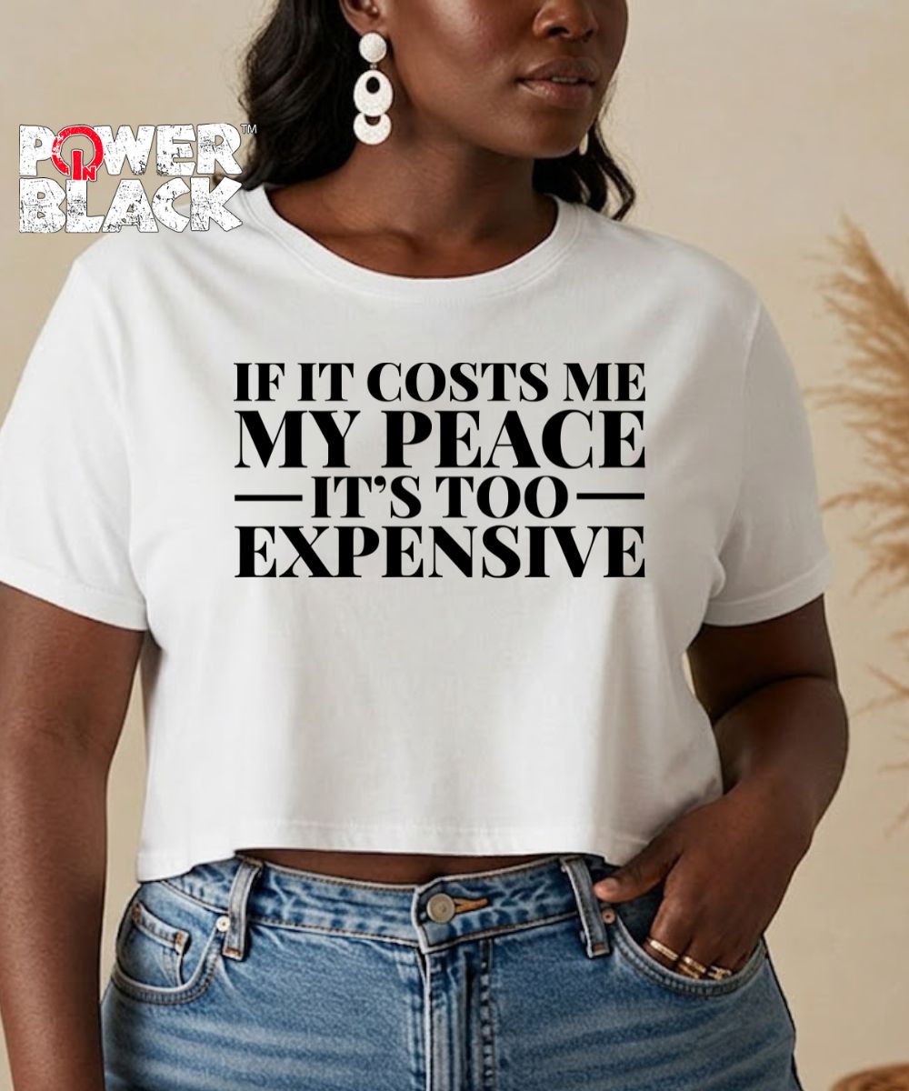 It's Too Expensive Crop Top
