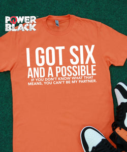 Six & A Possible