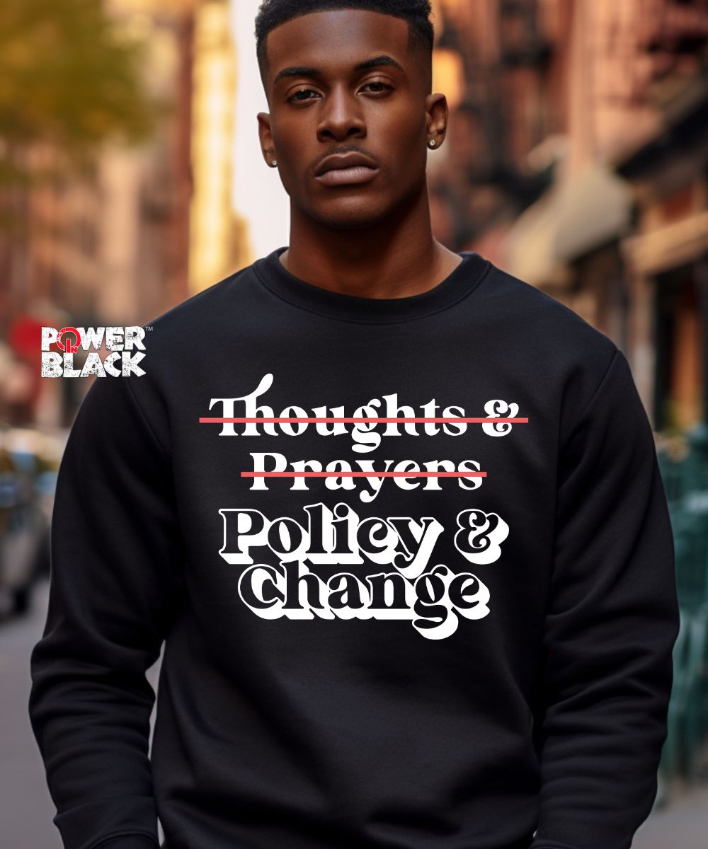 Policy & Change Sweatshirt