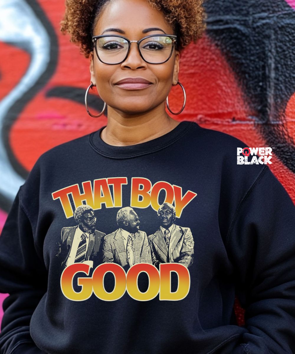 That Boy Good Sweatshirt