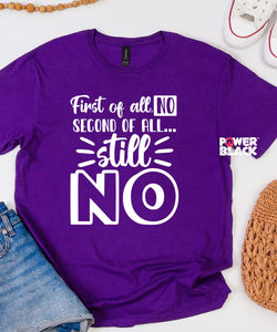 First Of All, No  - ONE DAY SALE