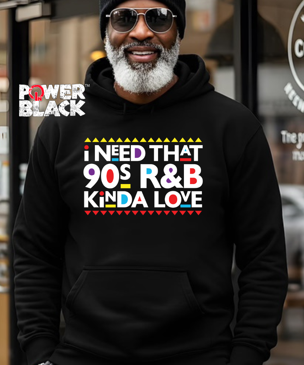 R&B Kinda Love Hoodie