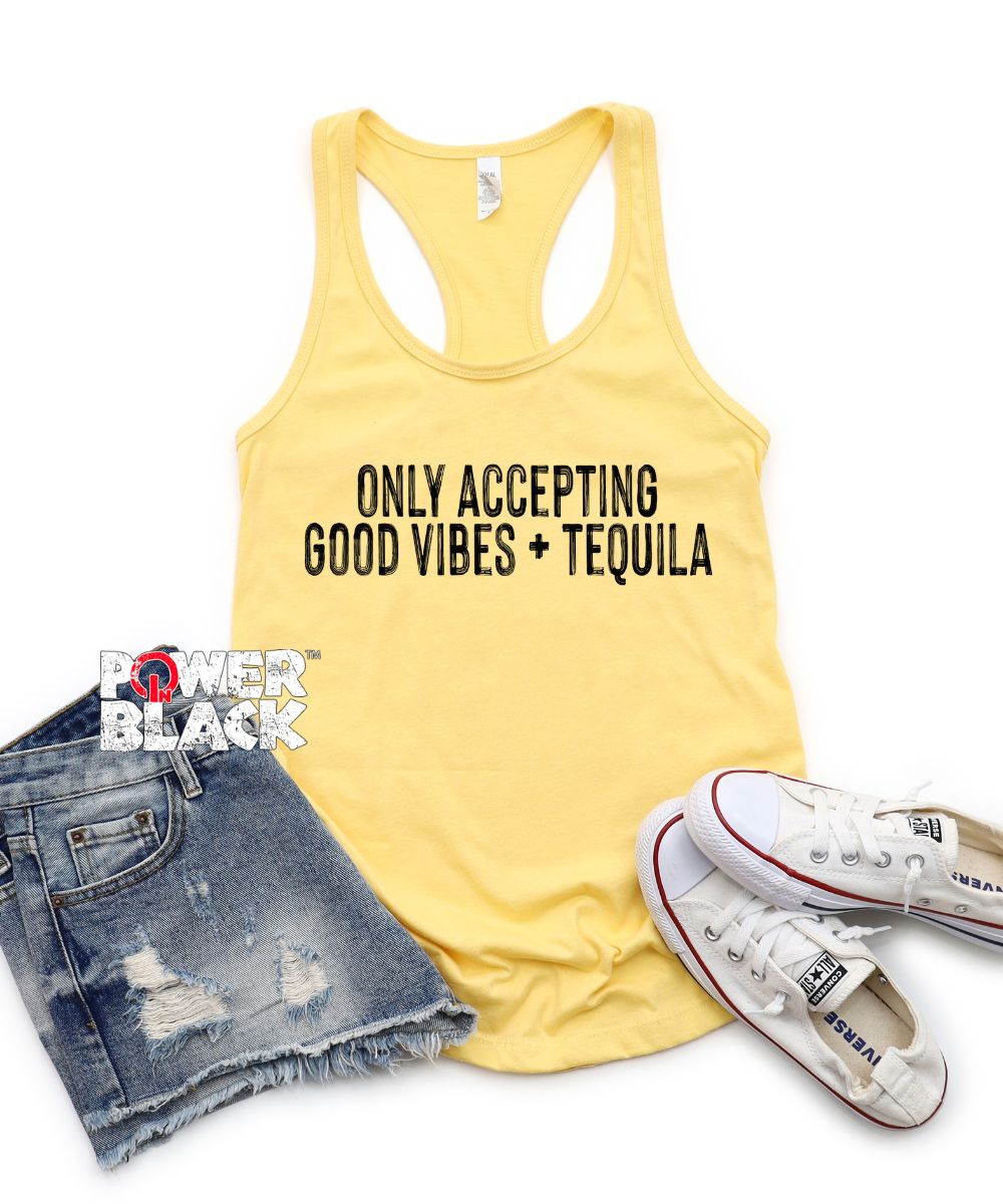 Good Vibes & Tequila Tank  - ONE DAY SALE