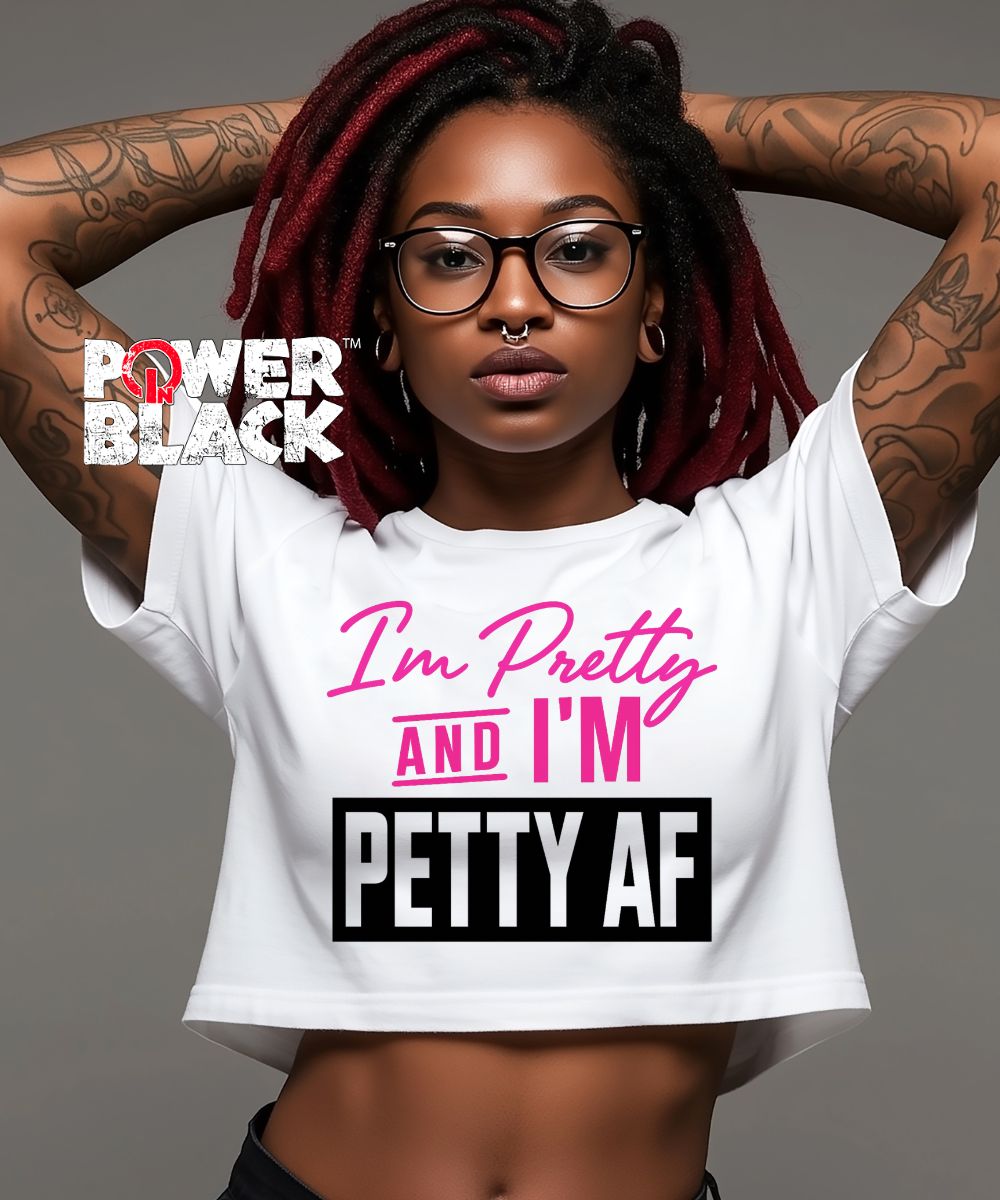 Pretty & Petty AF Crop Top