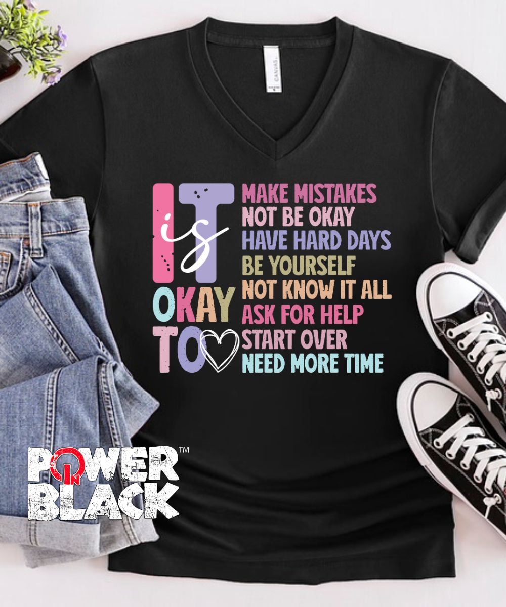 It's Okay To...(Distressed Design)  - ONE DAY SALE